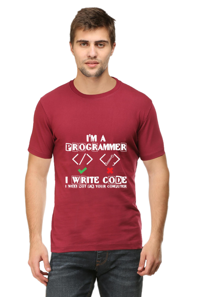 I Am A Programmer Will Not Fix Computer Round Neck Half Sleeve T-shirt