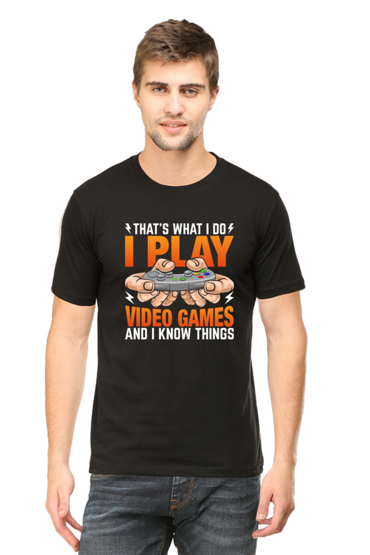 I Play Video Games Round Neck Half Sleeve T-shirt