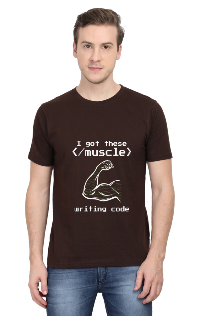 I Got These Muscles Writing Code Round Neck Half Sleeve T-Shirt