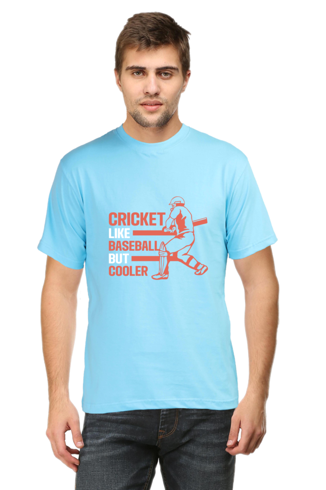 Cricket Like Baseball But Cooler Round Neck Half Sleeve T-shirt