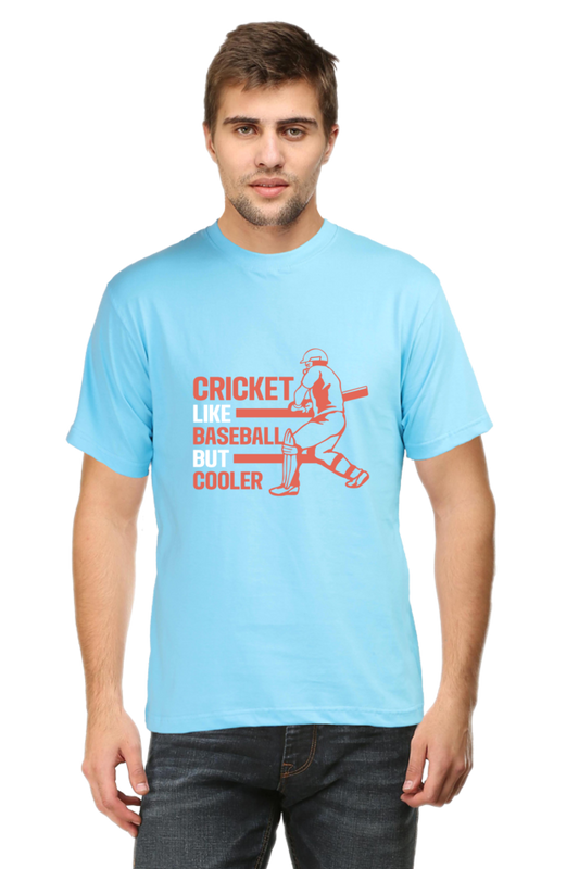 Cricket Like Baseball But Cooler Round Neck Half Sleeve T-shirt