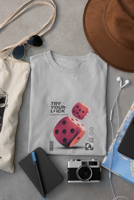 Try Your Luck - Half Sleeve Unisex T=Shirt